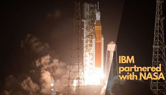 IBM partnered with NASA